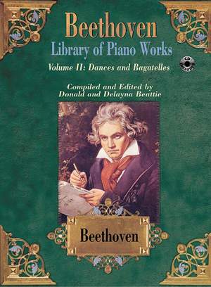 Ludwig van Beethoven: Library of Piano Works, Volume II: Dances & Bagatelles