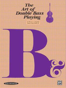 James Seay Dean, Jr.: The Art of Double Bass Playing