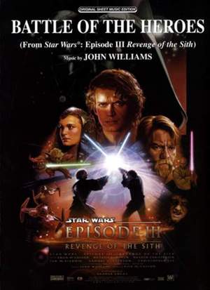John Williams: Battle of the Heroes (from Star Wars: Episode III Revenge of the Sith)