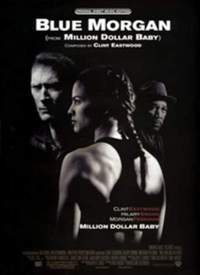 Clint Eastwood: Blue Morgan (from Million Dollar Baby)