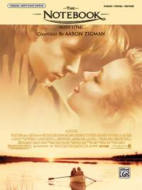 Aaron Zigman: The Notebook (Main Title) (from The Notebook)