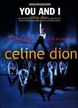 Celine Dion: You and I (from A New Day...Live in Las Vegas)