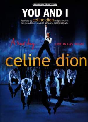 Celine Dion: You and I (from A New Day...Live in Las Vegas)