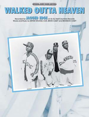 Jagged Edge: Walked Outta Heaven