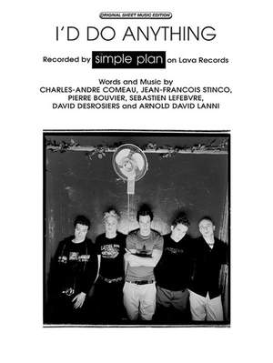 Simple Plan: I'd Do Anything