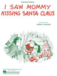 Connor, Tommie: I Saw Mommy Kissing Santa Claus (e.pno)