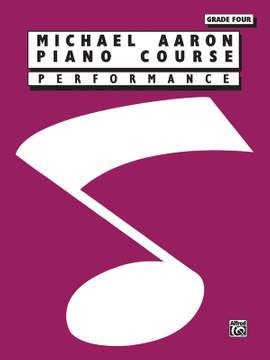 Michael Aaron Piano Course: Performance, Grade 4