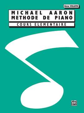 Michael Aaron Piano Course: French Edition, Book 3