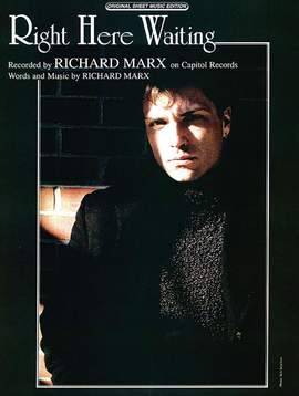 Richard Marx: Right Here Waiting