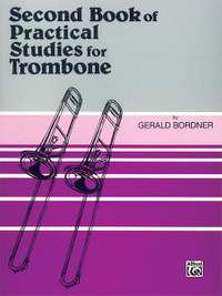 Gerald Bordner: Practical Studies for Trombone, Book II