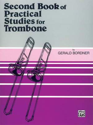 Gerald Bordner: Practical Studies for Trombone, Book II