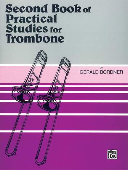 Gerald Bordner: Practical Studies for Trombone, Book II