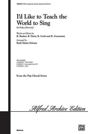 Bill Backer/Roger Cook/Billy Davis/Roger Greenaway: I'd Like to Teach the World to Sing (In Perfect Harmony) SATB