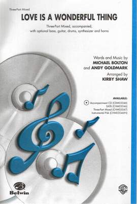 Michael Bolton/Andy Goldmark: Love Is a Wonderful Thing 3-Part Mixed
