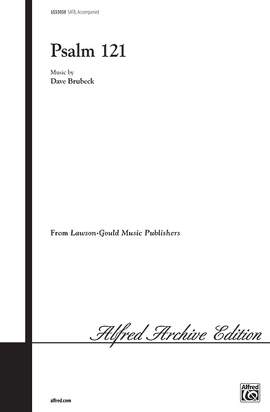 Dave Brubeck: Psalm 121 SATB