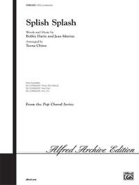 Bobby Darin/Jean Murray: Splish Splash SATB