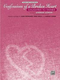 Lindsay Lohan: Confessions of a Broken Heart (Daughter to Father)