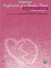 Lindsay Lohan: Confessions of a Broken Heart (Daughter to Father)