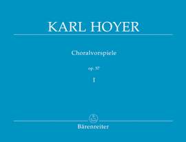Hoyer, K: Chorale Preludes, Op.57, Vol. 1
