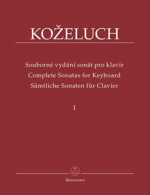 Kozeluch, L: Complete Sonatas for Keyboard Solo Vol. 1 (Urtext). 12 Sonatas from 1780 - 1784