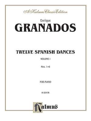 Enrique Granados: Twelve Spanish Dances, Volume I