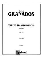 Enrique Granados: Twelve Spanish Dances, Volume I Product Image