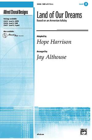 Hope Harrison: Land of Our Dreams SAB