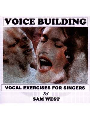 Sam West: Voice Building Exercises For Singers