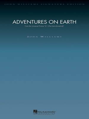 John Williams: Adventures on Earth (from E.T. The Extra-Terrestrial)