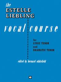 Estelle Liebling: The Estelle Liebling Vocal Course