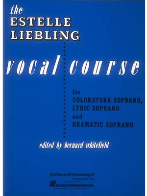 Estelle Liebling: The Estelle Liebling Vocal Course