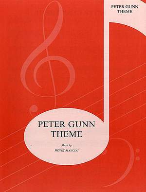 Henry Mancini: Peter Gunn Theme