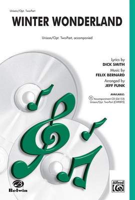 Felix Bernard: Winter Wonderland Unison / 2-Part