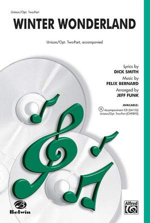 Felix Bernard: Winter Wonderland Unison / 2-Part