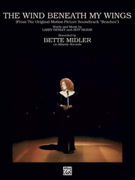 Bette Midler: The Wind Beneath My Wings (from Beaches)