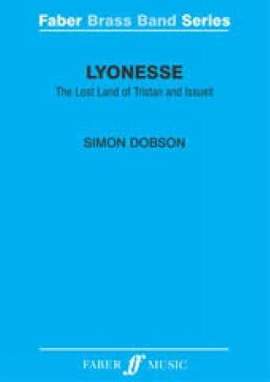 Dobson, Simon: Lyonesse (brass band score and parts)