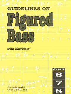 E. McDonald_C-C Lu Yah: Guidelines on Figured Bass