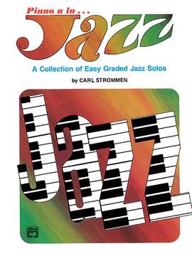 Carl Strommen: Piano a la Jazz: Easy