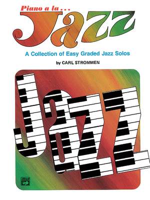 Carl Strommen: Piano a la Jazz: Easy