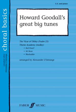 Howard Goodall's great big tunes