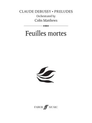 Debussy (orch. Colin Matthews): Feuilles mortes (Prelude 2) (score)