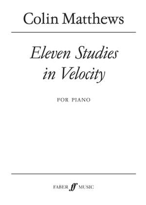Colin Matthews: Eleven Studies in Velocity