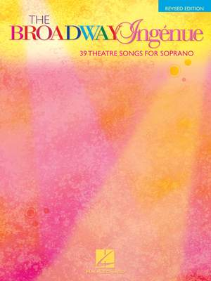 The Broadway Ingnue - Revised Edition