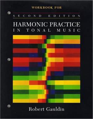 Gauldin, R: Harmonic Practice in Tonal Music - Workbook