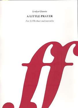 Glennie, Evelyn: Little Prayer, A (score)