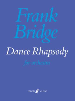 Bridge, Frank: Dance Rhapsody (score)