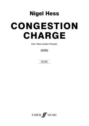 Hess, Nigel: Congestion Charge (wind band score)