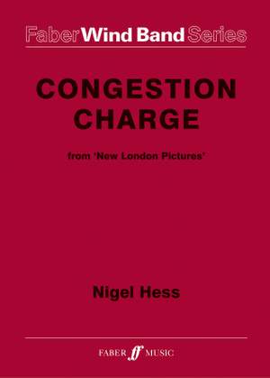 Hess, Nigel: Congestion Charge (wind band score & pts