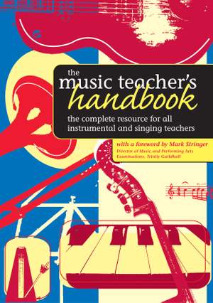 Stringer, Mark: Music Teacher's Handbook, The (book)