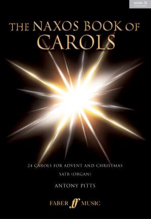 Pitts, Antony: Naxos Book of Carols, The (SATB acc.)+CD